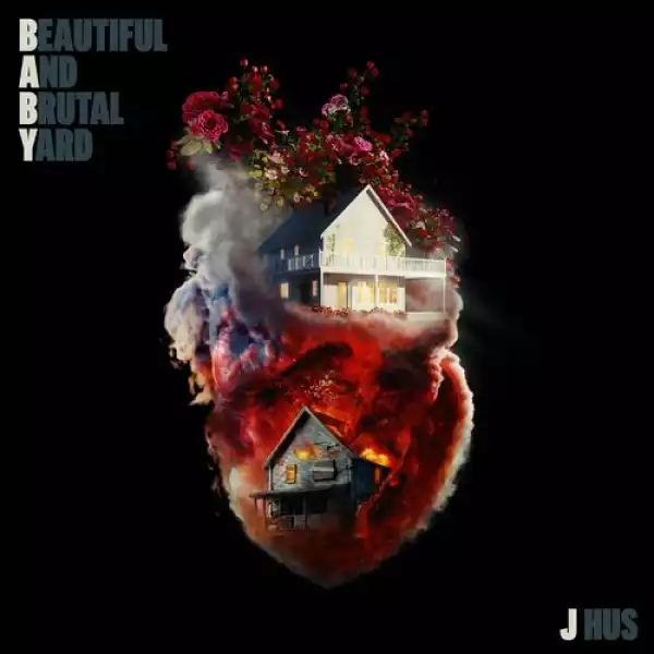J Hus – Beautiful and Brutal Yard (Album)
