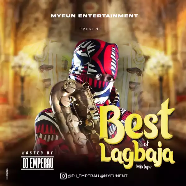 DJ Emperau – Best Of Lagbaja Mixtape