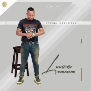 Luve Dubazane – Xola ft Sphesihle Zulu