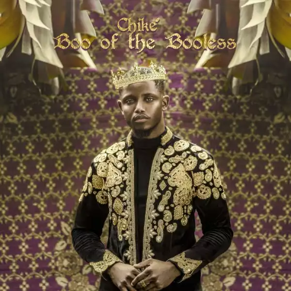 Chiké – Boo of the Booless (Album)