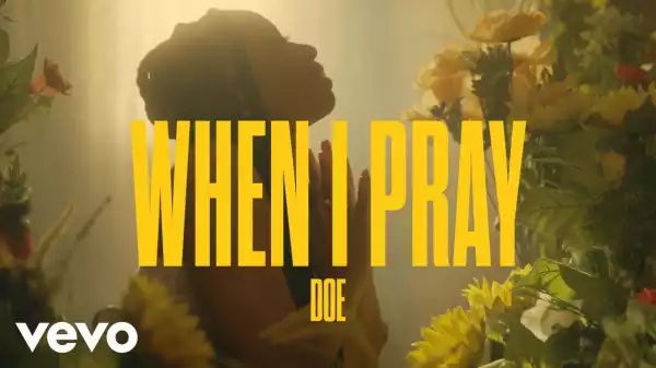DOE – When I Pray