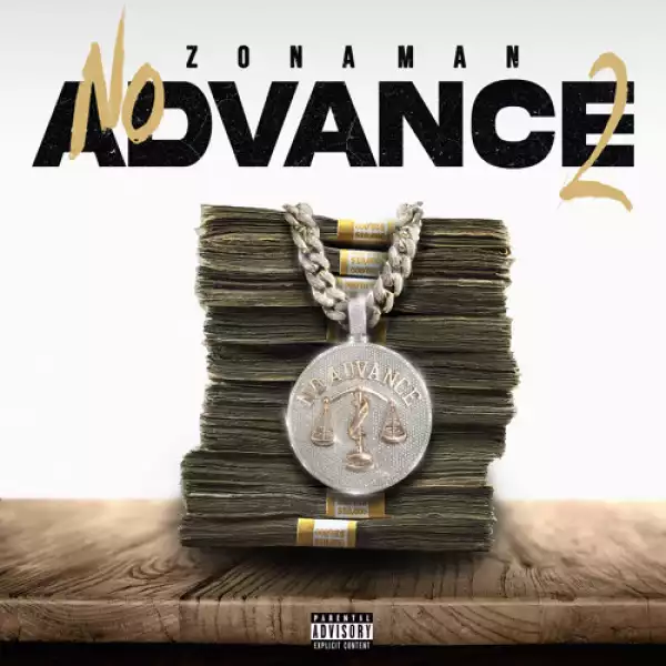 Zona Man - No Advance 2 (Album)