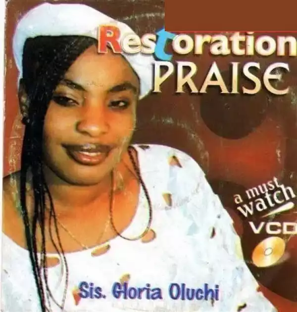 Sis. Gloria Oluchi – Restoration Praise (We Are in The Battle) Nonstop Mix