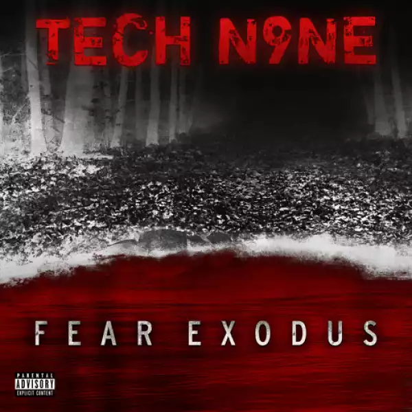 Tech N9ne - Fear Exodus (Album)