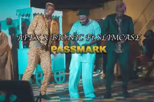 Apex And Bionic – Passmark ft. Slimcase (Video)