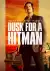 Dusk For A Hitman (2023) [French]