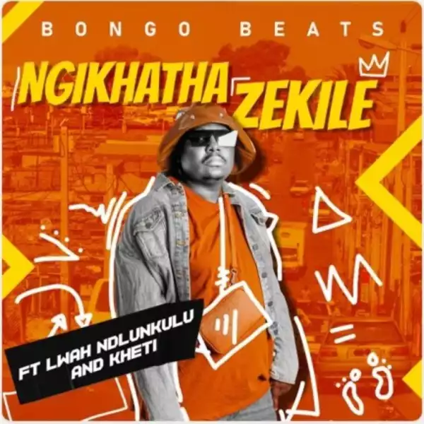 Bongo Beats – Ngikhathazekile ft Lwah Ndlunkulu & Khethi
