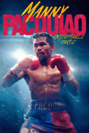 Manny Pacquiao Unstoppable Force (2023)