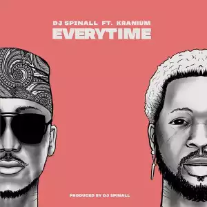 DJ Spinall ft. Kranium – Everytime