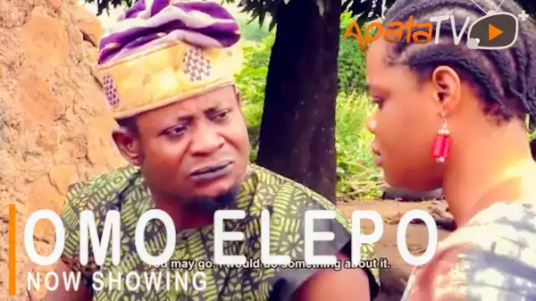Omo Elepo (2021 Yoruba Movie)