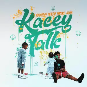 YoungBoy Never Broke Again – Kacey Talk
