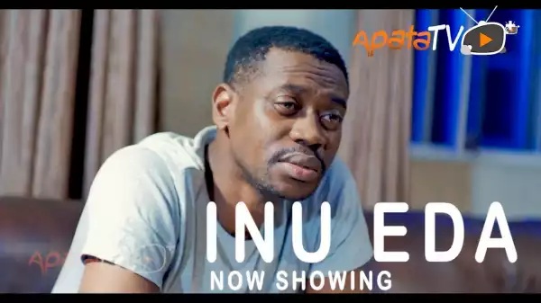 Inu Eda (2021 Yoruba Movie)