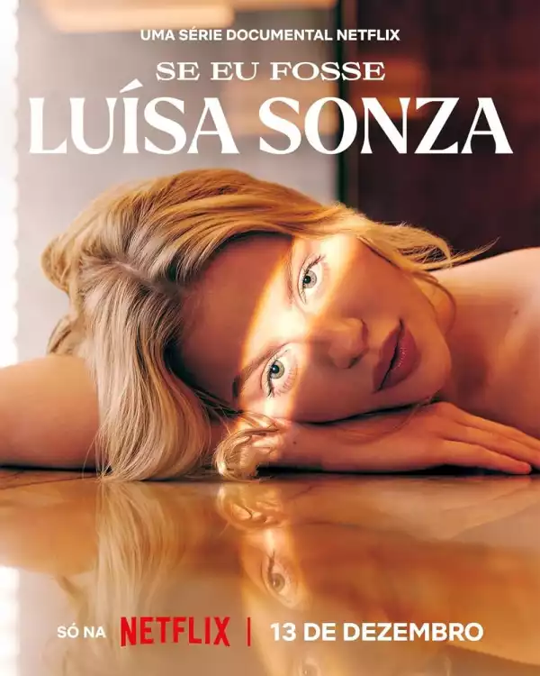 If I Were Luisa Sonza (2023) [Portuguese] (TV series)