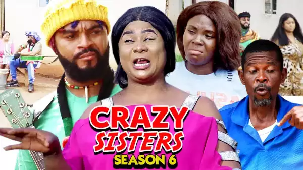 Crazy Sisters Season 6