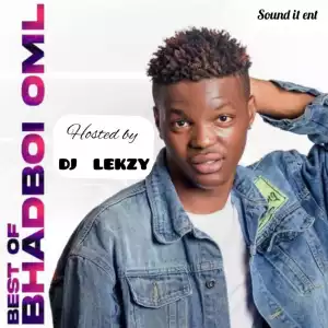 DJ Lekzy – Best Of Bhadboi OML Mix