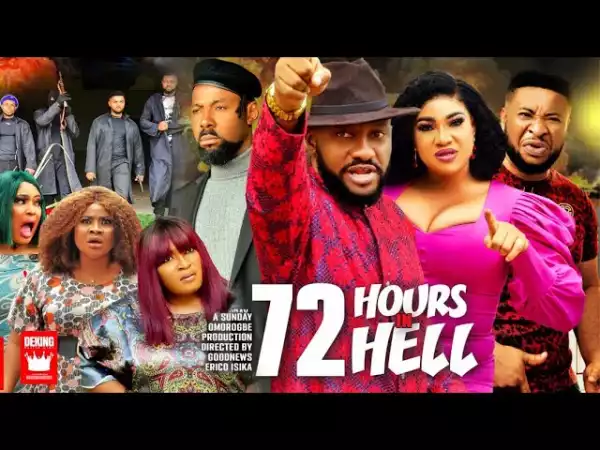 72 Hours In Hell (2023 Nollywood Movie)