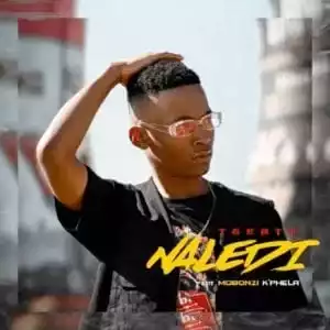 Tbeatza – Naledi (ft. Mabonzi k’phela)