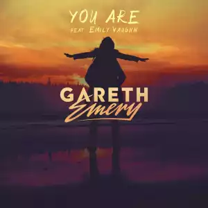 Gareth Emery Ft. Emily Vaughn - You Are