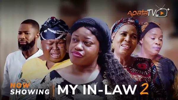 My In-Law Part 2 (2024 Yoruba Movie)