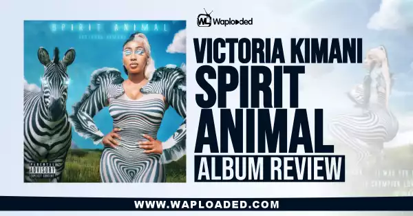 ALBUM REVIEW: Victoria Kimani - "Spirit Animal"