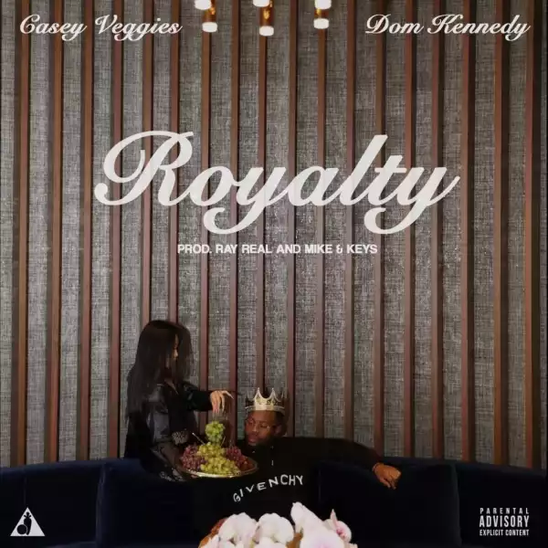 Casey Veggies - Royalty ft. DOM KENNEDY