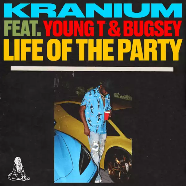 Kranium Ft. Young T & Bugsey – Life Of The Party (Instrumental)