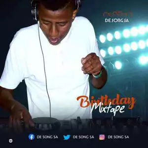 De Song SA – Birthday Mixtape