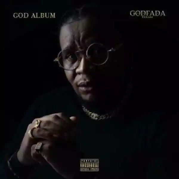 Godfada Yekasi – God (Album)