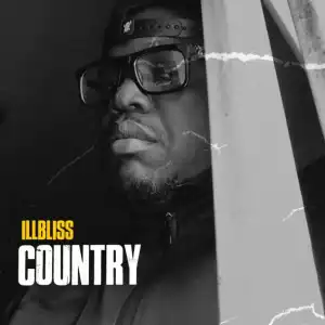 Illbliss – Country