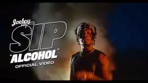 Joeboy – Sip (Alcohol) (Video)
