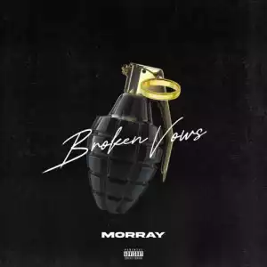Morray - Broken Vows