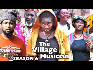 The Village Musician Season 6