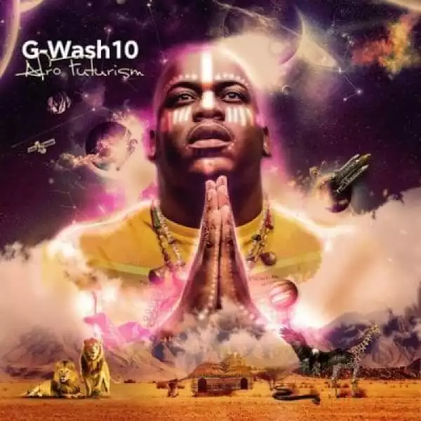 G-Wash – Afrofuturism EP