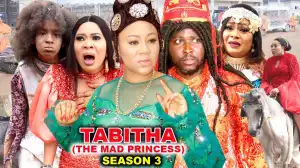 Tabitha The Mad Princess Season 3