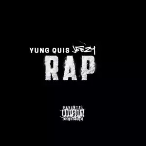 Yung Quis Feat. Jeezy - RAP