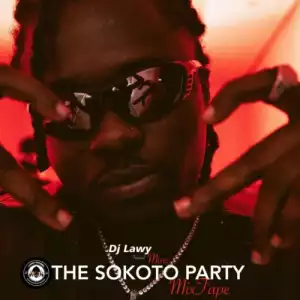 DJ Lawy – Sokoto Party Jamz Mixtape