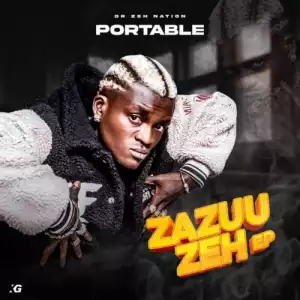 Portable – Zazuu Zeh (EP)