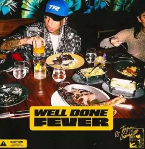 Tyga – Well Done Forever (Album)