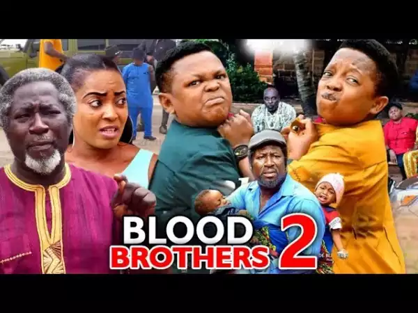 BLOOD BROTHERS SEASON 1 (2020) (Nollywood Movie)
