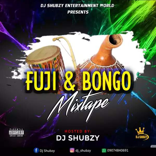 DJ Shubzy – Fuji & Bongo Mixtape