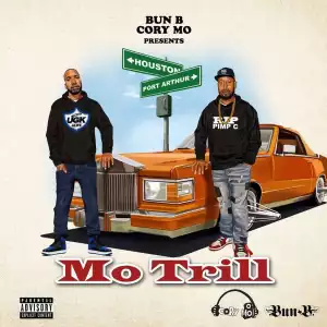 Bun B & Cory Mo - Mo Trill (feat. Jazze Pha, Slim Thug & Lil