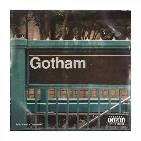 Gotham (Talib Kweli & Diamond D) Ft. NIKO IS – I’ll Tell Ya Later (Instrumental)