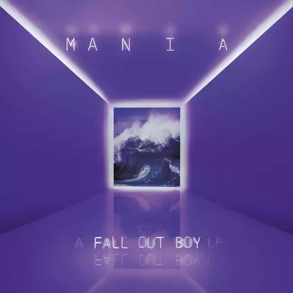 Fall Out Boy - Mania (Album)