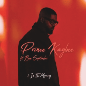 Prince Kaybee – 3 In the Morning ft Ben September