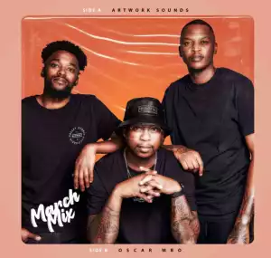 Oscar Mbo – March Mix
