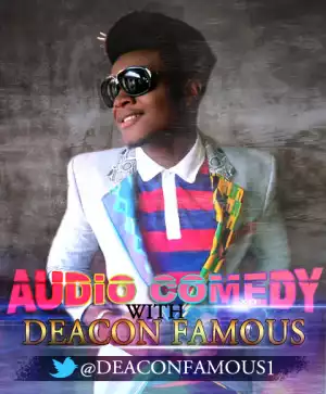MC-Famous AUDIO COMEDY VOLUME ONE BY MC-Famous