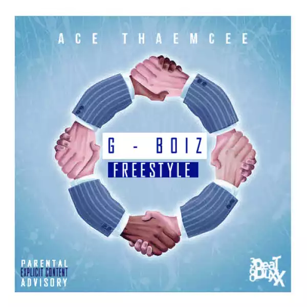 Ace ThaEmcee - G BOIZ (Freestyle)