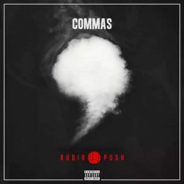 Audio Push - Fuck Up Some Commas (Remix)