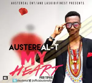 Austereal T - My Heart