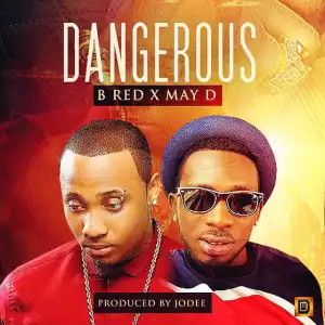 B-Red - Dangerous X May D